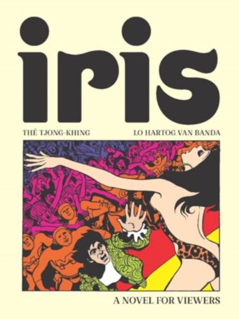 Iris: A Novel for Viewers - The Tjong-Khing - Książki - Fantagraphics - 9781683969556 - 13 sierpnia 2024