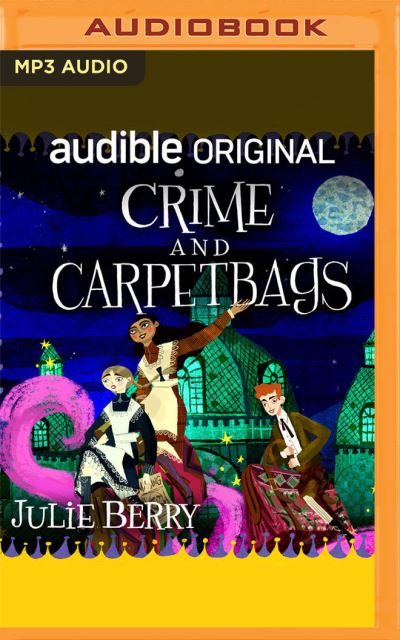 Cover for Julie Berry · Crime and Carpetbags (CD) (2021)