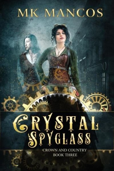 Cover for Mk Mancos · Crystal Spyglass (Paperback Bog) (2018)