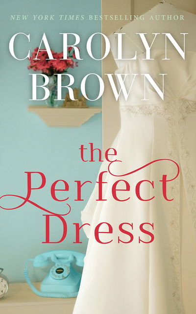 Cover for Carolyn Brown · Perfect Dress the (Audiobook (CD)) (2019)