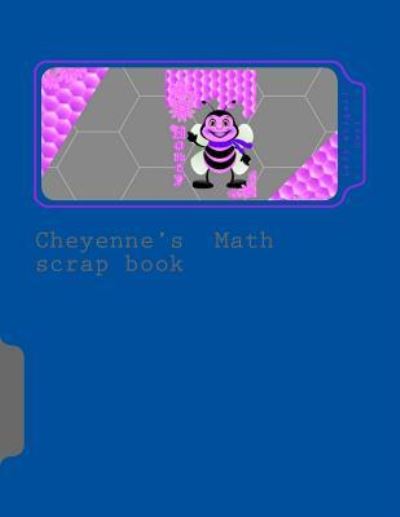Cover for Abigail Qwyl · Cheyenne's Math scrap book (Paperback Book) (2018)