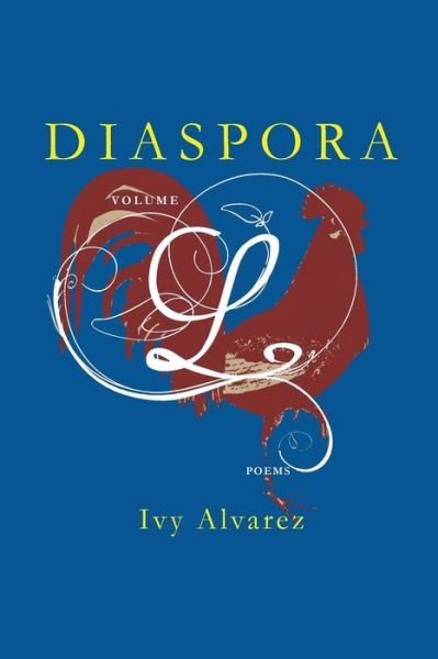 Cover for Ivy Alvarez · Diaspora Volume L (Paperback Book) (2019)