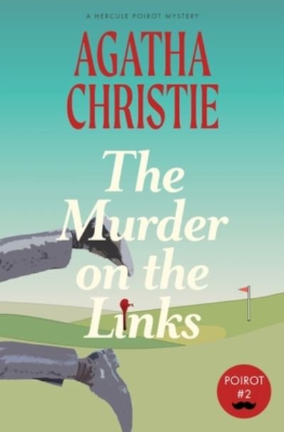 Cover for Agatha Christie · Murder on the Links A Hercule Poirot Mystery (Book) (2020)