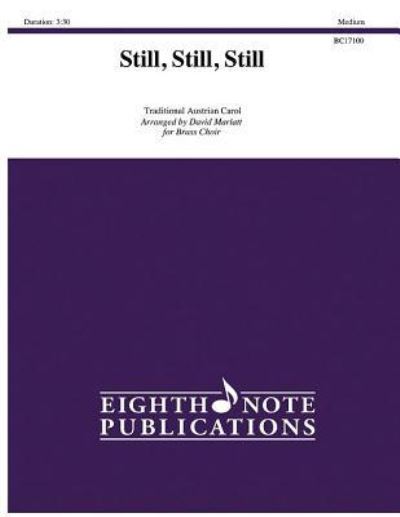 Still, Still, Still - David Marlatt - Libros - Eighth Note Publications - 9781771574556 - 1 de diciembre de 2017