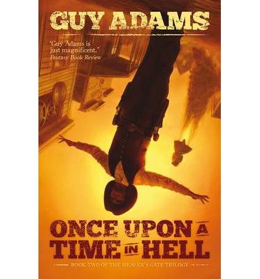 Cover for Guy Adams · Once Upon a Time in Hell - Heaven's Gate (Taschenbuch) (2013)