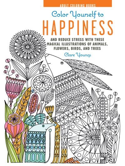 Cover for Clare Youngs · Color Yourself to Happiness (Book) (2016)