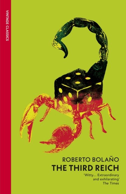 Cover for Roberto Bolano · The Third Reich (Taschenbuch) (2024)