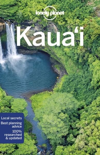 Lonely Planet Kauai - Travel Guide - Lonely Planet - Livros - Lonely Planet Global Limited - 9781786578556 - 1 de abril de 2021