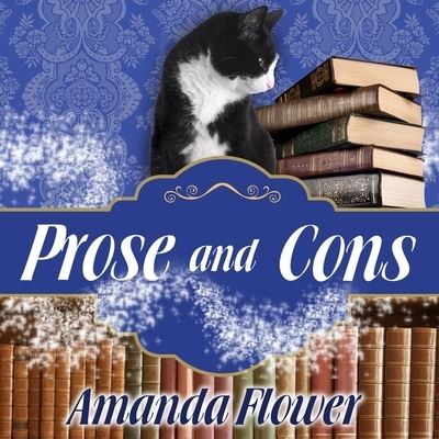 Cover for Amanda Flower · Prose and Cons (CD) (2016)