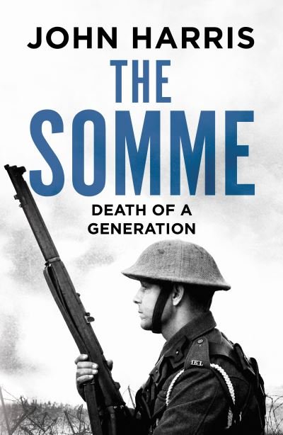 Cover for John Harris · The Somme: Death of a Generation (Pocketbok) (2022)