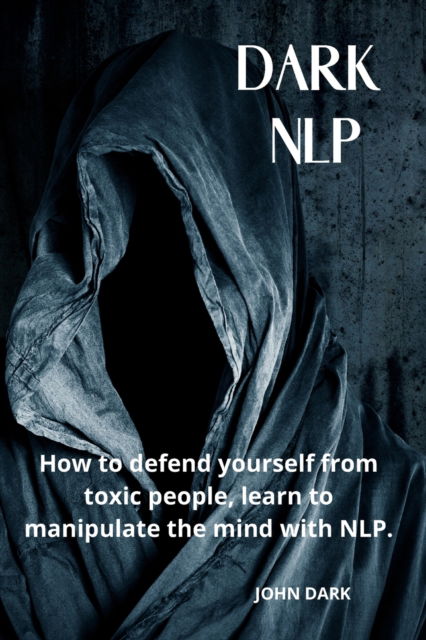 Cover for John Dark · Dark Nlp (Paperback Book) (2021)