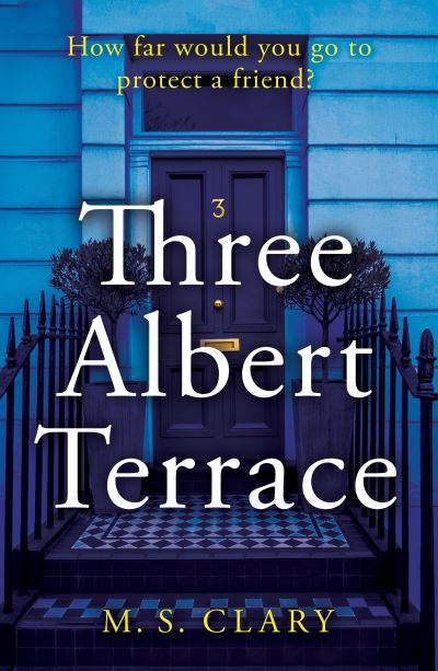 Cover for M. S. Clary · Three Albert Terrace (Paperback Book) (2022)