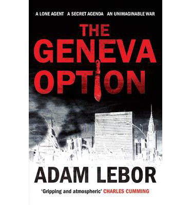 Cover for Adam Lebor · The Geneva Option (Paperback Book) (2013)