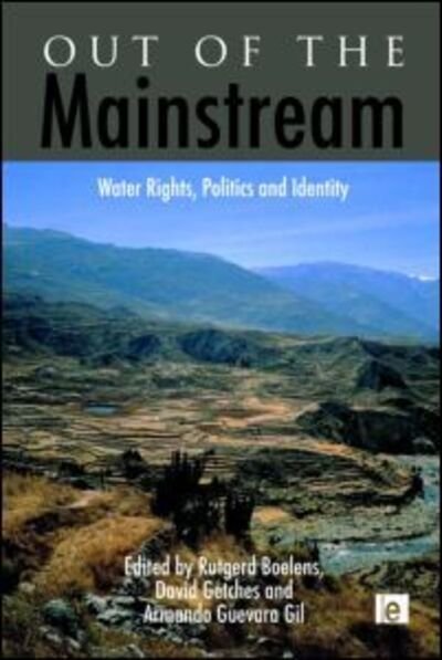 Cover for Rutgerd Boelens · Out of the Mainstream: Water Rights, Politics and Identity (Paperback Book) (2011)