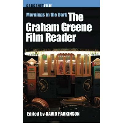 Cover for Graham Greene · Mornings in the Dark: The Graham Greene Film Reader (Paperback Bog) (2007)