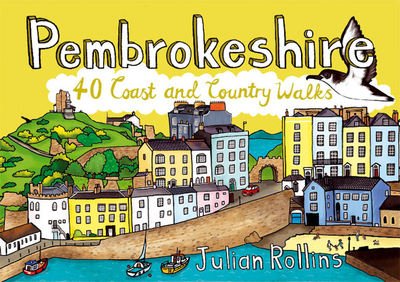Cover for Julian Rollins · Pembrokeshire: 40 Coast and Country Walks (Paperback Book) (2017)