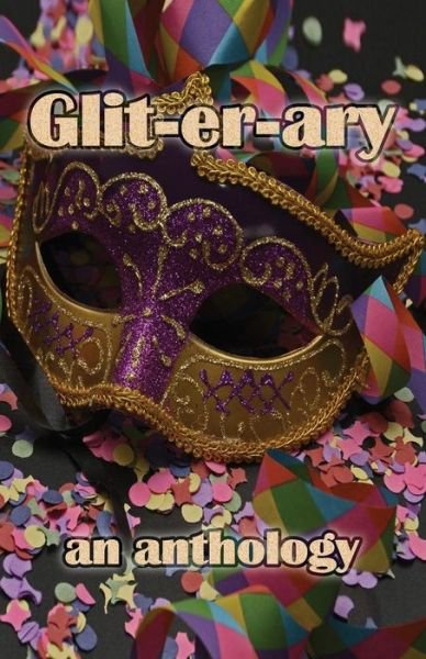 Cover for Gill James · Glit-er-ary (Taschenbuch) (2017)