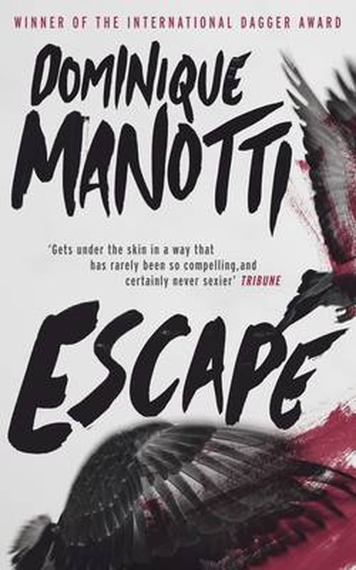 Cover for Dominique Manotti · Escape (Paperback Book) (2014)