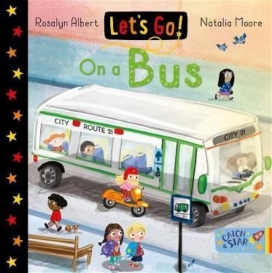 Cover for Rosalyn Albert · Let's Go! On a Bus - Let's Go! (Board book) (2022)