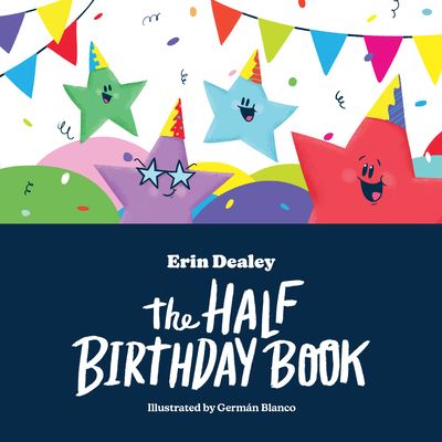 Cover for Erin Dealey · The Half Birthday Book (Innbunden bok) (2023)