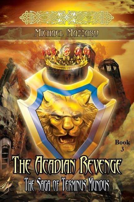 Cover for Michael Mazzaro · The Acadian Revenge (Paperback Book) (2015)