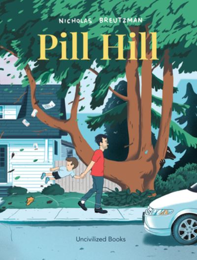 Cover for Nicholas Breutzman · Pill Hill (Hardcover Book) (2023)