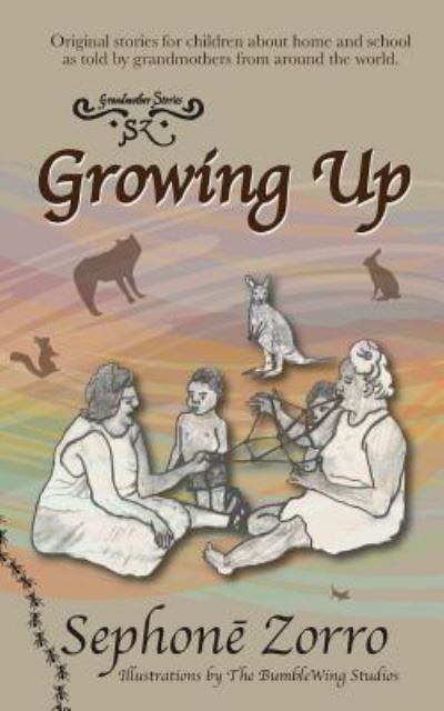 Cover for Sephone Zorro · Growing Up (Paperback Book) (2017)