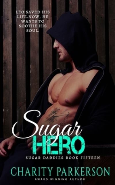 Cover for Charity Parkerson · Sugar Hero (Paperback Book) (2019)