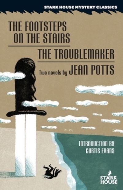 Cover for Jean Potts · The Footsteps on the Stairs / the Troublemaker (Paperback Book) (2022)