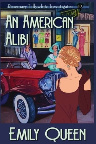 American Alibi - Emily Queen - Książki - Willow Hill Books - 9781953044556 - 28 grudnia 2022