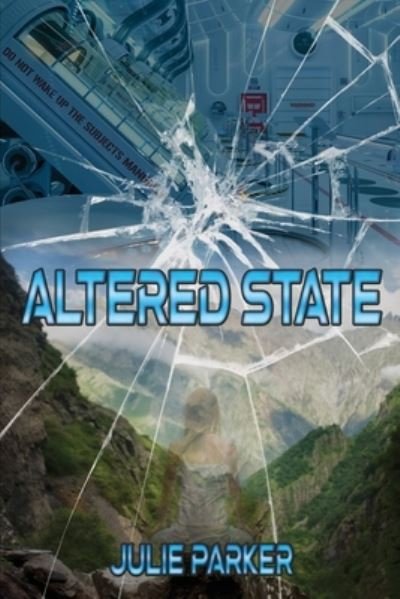 Cover for Julie Parker · Altered State (Paperback Book) (2020)