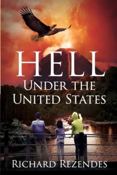 Cover for Richard Rezendes · Hell Under the United States (Paperback Book) (2021)