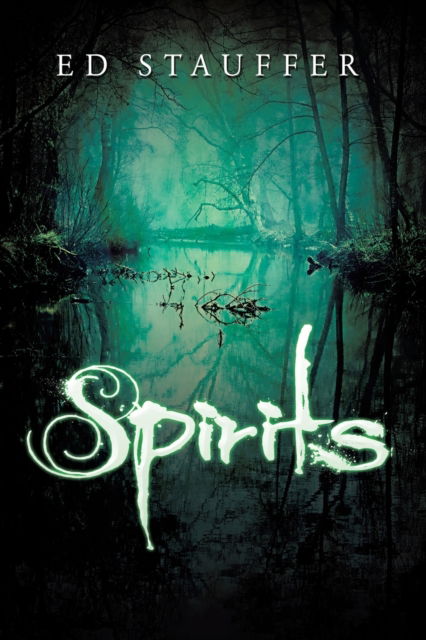 Cover for Ed Stauffer · Spirits (Paperback Book) (2021)