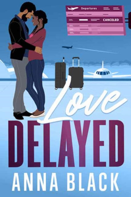 Cover for Anna Black · Love Delayed (Pocketbok) (2024)