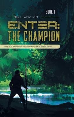 Cover for Erik L Welchoff · Enter (Hardcover Book) (2023)
