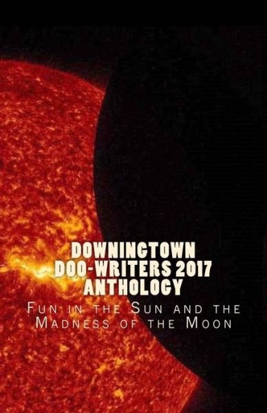 Cover for Various Authors · Downingtown Doo-Writers, 2017 Anthology (Paperback Book) (2017)
