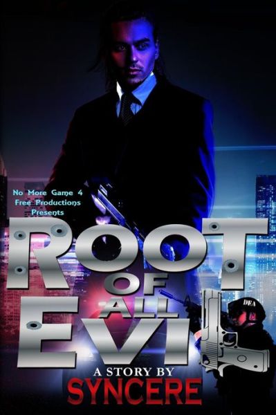 Cover for Syncere · Root Of All Evil (Paperback Book) (2018)