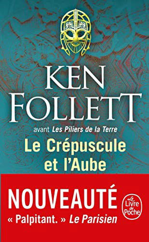 Le Crpuscule et l'aube - Ken Follett - Books - LGF - 9782253071556 - January 5, 2022