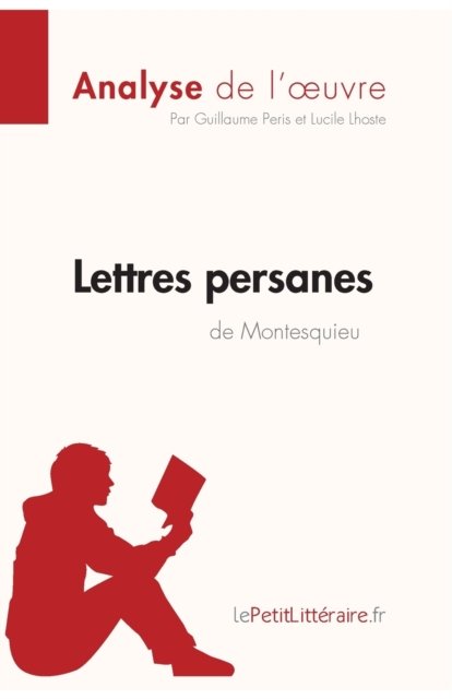 Cover for Guillaume Peris · Lettres persanes de Montesquieu (Analyse de l'oeuvre) (Taschenbuch) (2022)