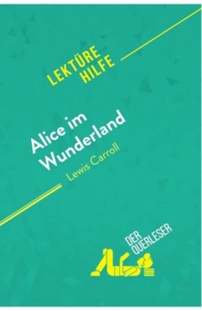 Cover for Isabelle De Meese · Alice im Wunderland von Lewis Carroll (Lekturehilfe) (Paperback Book) (2018)