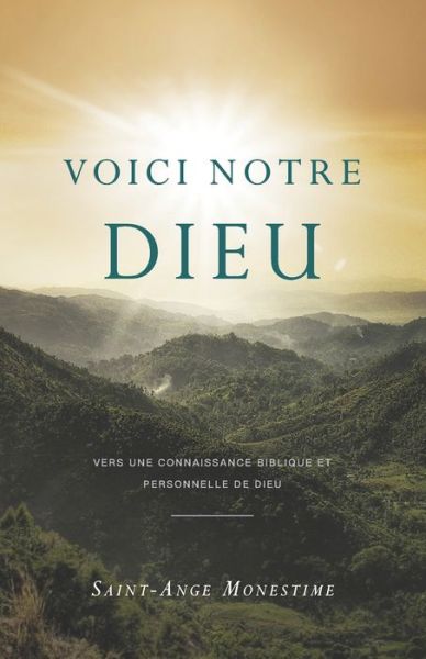 Cover for Saint-Ange Monestime · Voici notre Dieu (Paperback Book) (2019)