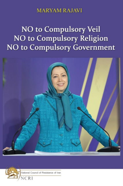 Cover for Maryam Rajavi · No to Compulsory Veil (Paperback Book) (2017)