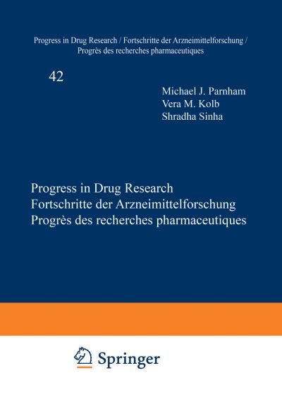 M J Parnham · Progress in Drug Research / Fortschritte der Arzneimittelforschung / Progres des recherches pharmaceutiques - Progress in Drug Research (Paperback Book) [Softcover reprint of the original 1st ed. 1994 edition] (2012)