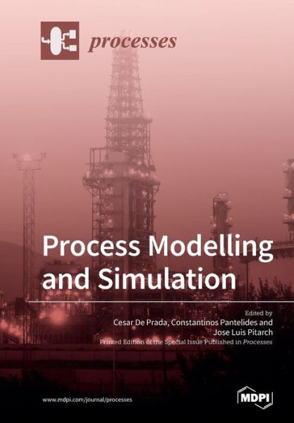 Cover for Cesar de Prada · Process Modelling and Simulation (Paperback Book) (2019)