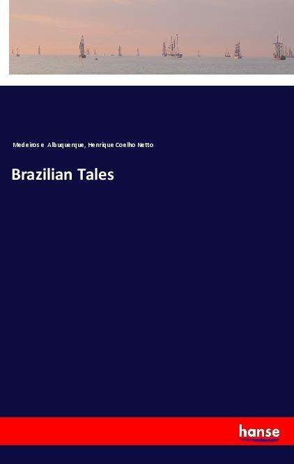 Cover for Albuquerque · Brazilian Tales (Book)