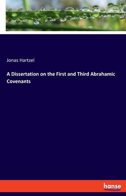 A Dissertation on the First and - Hartzel - Livres -  - 9783337811556 - 13 août 2019