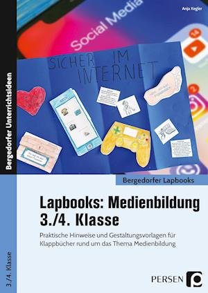 Cover for Anja Kegler · Lapbooks: Medienbildung - 3./4. Klasse (Pamflet) (2021)