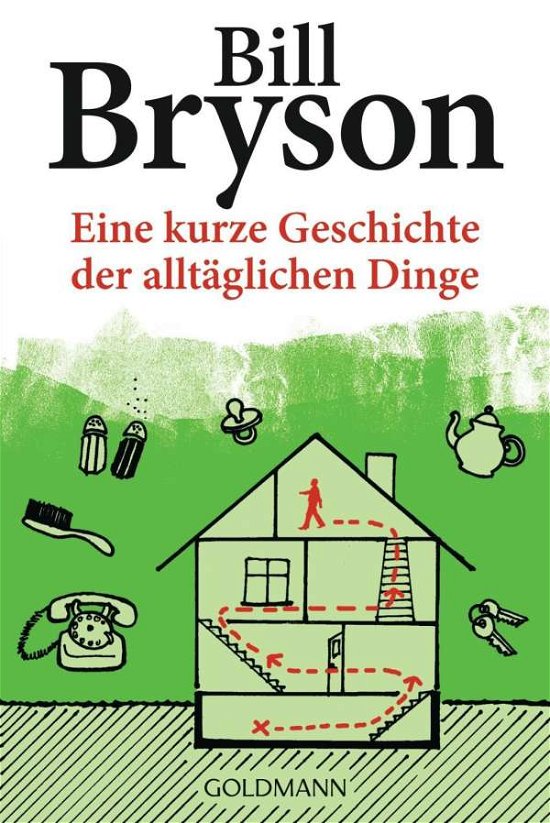 Goldmann 15755 Bryson.Eine kurze Geschi - Bill Bryson - Bøker -  - 9783442157556 - 