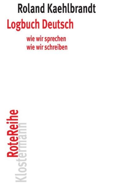 Cover for Kaehlbrandt · Logbuch Deutsch (Book) (2015)