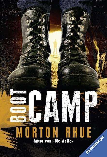Cover for Morton Rhue · Ravensb.TB.58255 Rhue.Boot Camp (Book)
